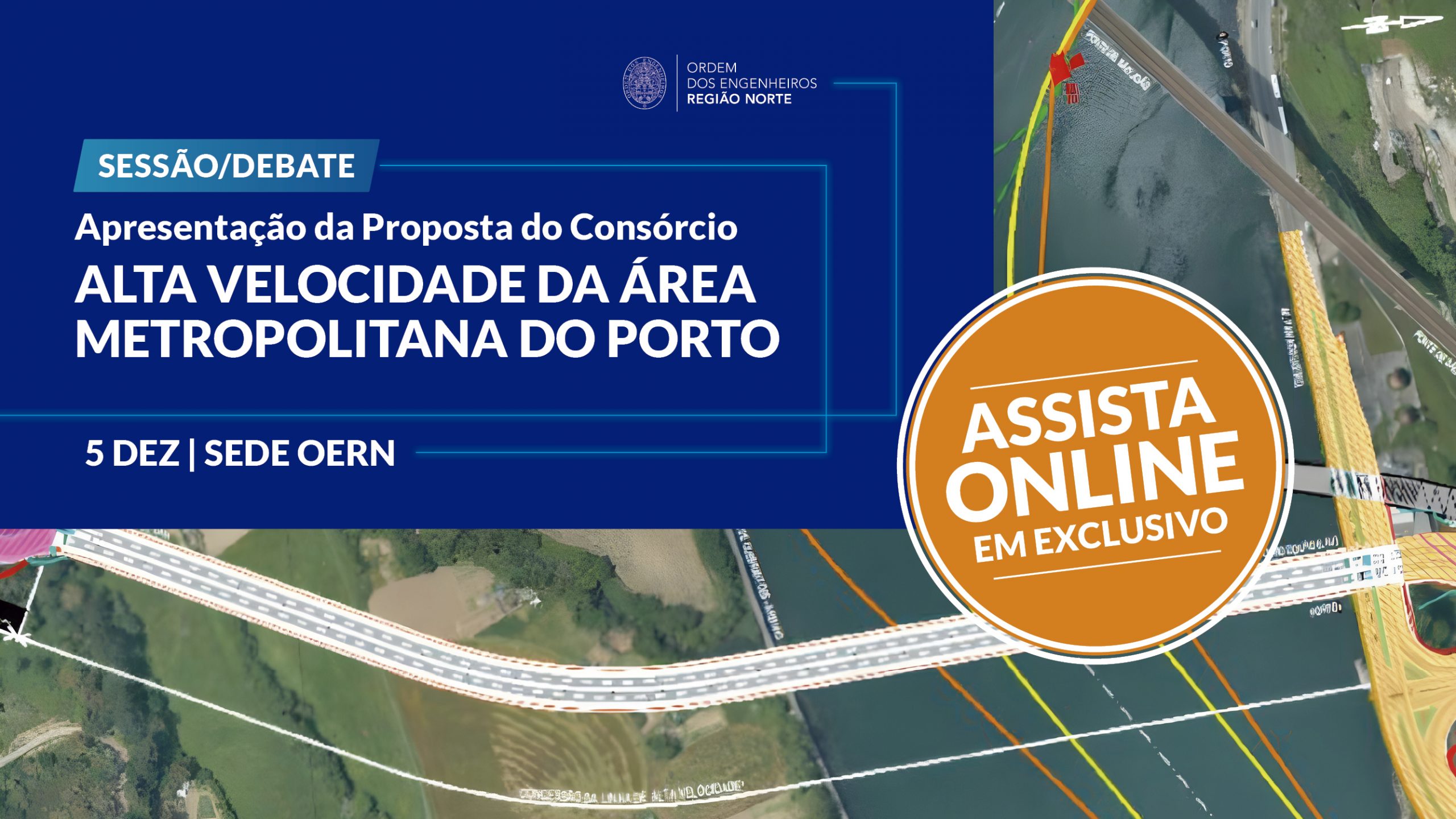 ASSISTA ONLINE_Sessao Debate_Apresentacao da Proposta do Consórcio para a Alta Velocidade para a Área Metropolitana do Porto - H