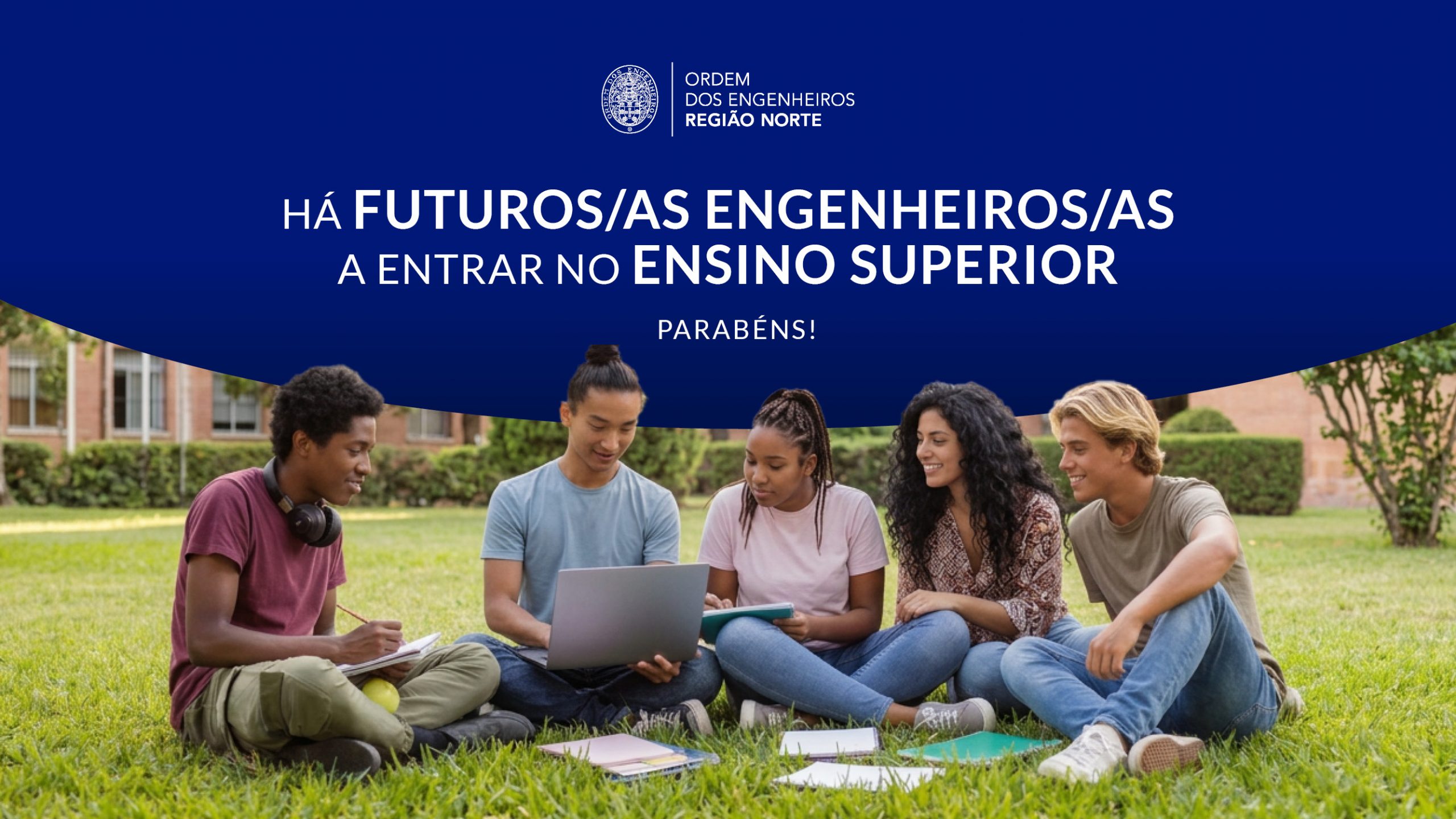 Há futuros-as engenheiros-as a entrar na universidade_OERN2026
