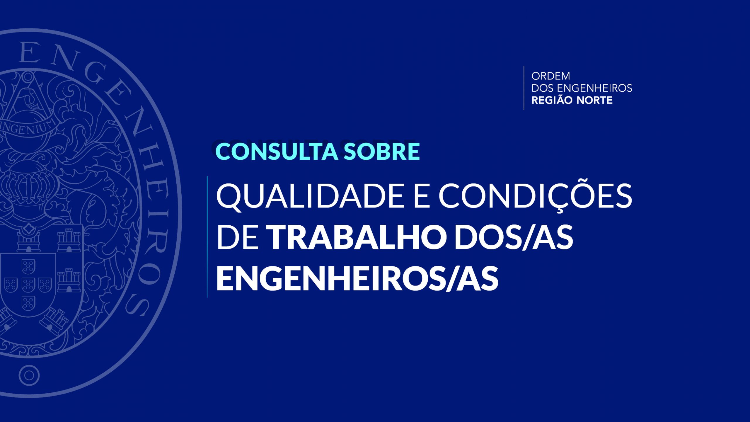 2026 OERN_Inquérito Qualidade e Condições de Trabalho dos Engenheiros