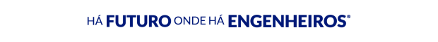 Ha Futuro Onde Ha Engenheiros Ha Futuro Onde Ha Engenheiros